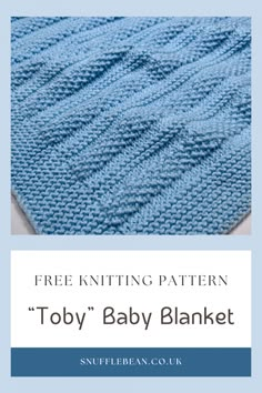 a blue knitted baby blanket with the text free knitting pattern toy baby blanket on it