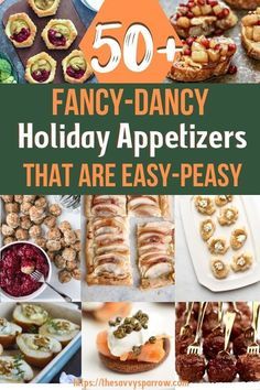 the top 50 fancy holiday appetizers that are easy to make