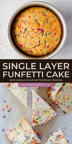 a cake with sprinkles on it and the words single layer funfetti cake