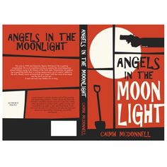 an orange and black book cover with the title angels in the moon light on it