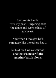 a poem written in white on black with the words he ran his hands over my past - lingering over the dents and worn edges of my heart