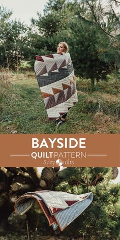 a woman holding up a quilt in the air with text saying bayside quilt pattern