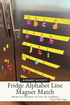 a fridge with magnets attached to it and the words friggle alphabet line