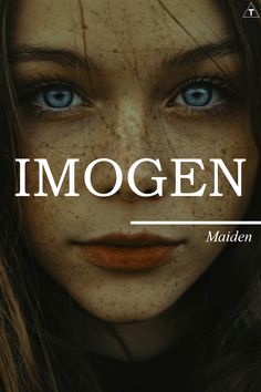 a woman with freckles on her face and the words imogan written in white