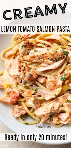 the recipe for creamy lemon tomato salmon pasta is shown on a white plate with text overlay