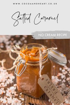 salted caramel no cream recipe in a glass jar with a tag on it