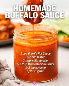 the recipe for homemade buffalo sauce is in a jar