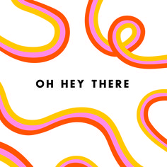 the words oh hey there are colorful swirls on a white and pink background with black lettering