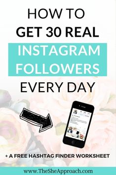 an instagramr with the text how to get 30 real instagram followers every day