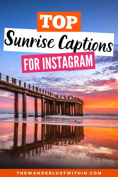 the top sunrise captions for instagram