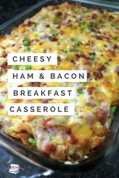 cheesy ham and bacon breakfast casserole