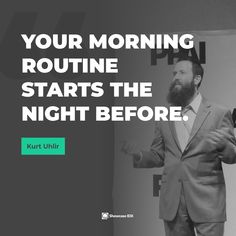 a man standing in front of a microphone with the words your morning routine starts the night before