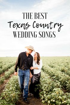 the best texas country wedding songs