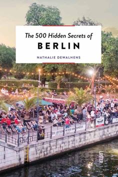 the 500 hidden secrets of berlin by natalie devalhens - book cover image