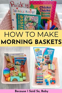 how to make a morning basket Toddler Morning Basket, Morning Baskets, Morning Basket, Baby Learning Activities, Homeschool Activities