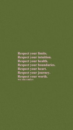 a green background with the words respect your limits