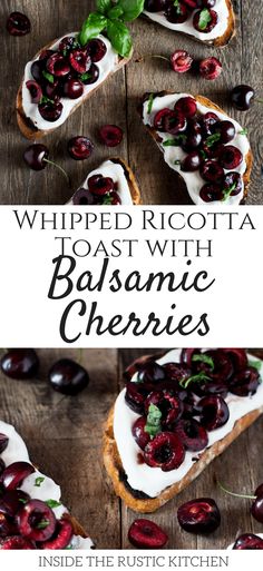 whipped ricotta toast with balsamic cherries and fresh basil on the side