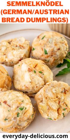 some food on a white plate with text overlay that says semkelknodel german / austrian bread dumplings