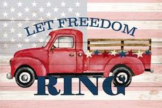 an old red truck painted on wood with the words let freedom ring in front of it