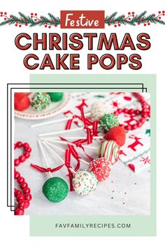 festive christmas cake pops with text overlay