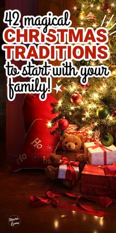 a christmas tree with presents under it and the words, 12 magic christmas traditions to start with your family