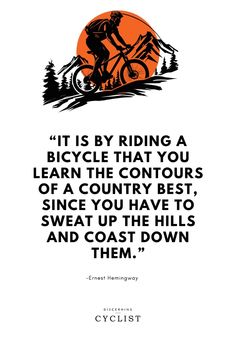 the quote is written in black on an orange and white background, with a bicycle rider riding