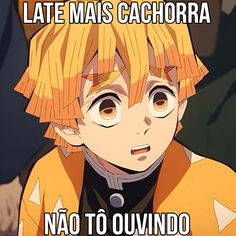 an anime character with orange hair and black eyes, in front of the caption that says late mais cachora nao to ouviddo