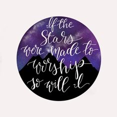 a purple and black circle with the words life is stars we made to worship so well