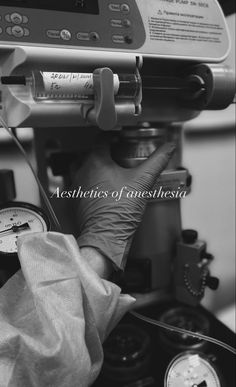 a black and white photo of someones hand on a medical machine with the words aesthetics of anaesthesia