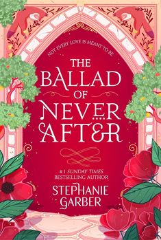 the cover to the novel, the ballad of never after