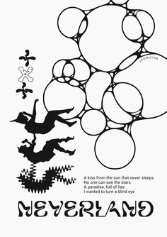 a black and white poster with the words neverland