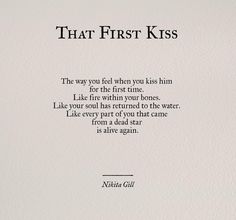 a poem written in black ink on white paper with the words that first kiss above it