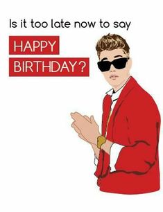 a man wearing sunglasses and a red jacket with the words happy birthday written on it