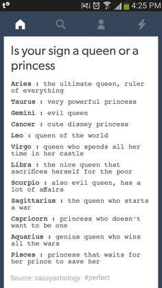 a text message that reads, is your sign a queen or a princess?