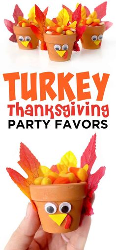 the turkey thanksgiving party favors are so cute and easy to make