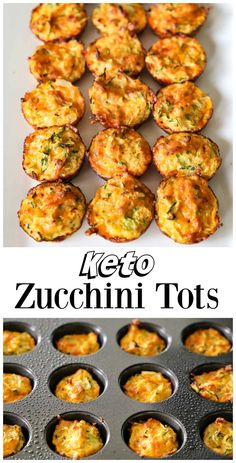 an image of zucchini tots in muffin tins with text overlay