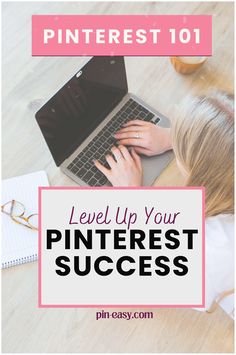 a woman typing on her laptop with the words level up your pinterest success