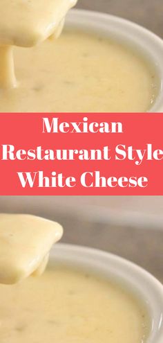 mexican restaurant style white cheese soup in a bowl