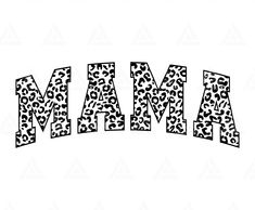 the word mam in black and white with an animal print pattern on it's letters