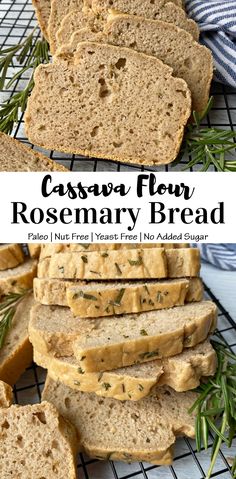 sliced bread on a cooling rack with rosemary sprigs in the foreground and text casserole flour rosemary bread