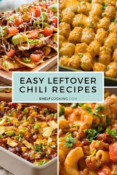 easy leftover chili recipe collage with text overlay that reads easy leftover chili recipes