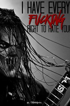 Mich Thomson - Slipknot Metal Music Quotes, Gracious Quotes, Metal Quote, Learn Guitar Chords