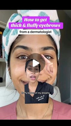 Dr. Neera Nathan on Instagram: "How to transform thin, sparse brows into the thick & fluffy eyebrows of your dreams, from a board-certified dermatologist #thickeyebrows #fluffyeyebrows #eyebrows #fyp" Fluffy Eyebrows, Eyebrow Before And After, Dermatologist Skin Care, Brow Growth, Sparse Brows, Full Eyebrows, Thick Brows, Better Body, Thick Eyebrows