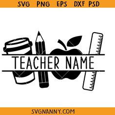 teacher name with apple and pencils on it, svg file for cutting files