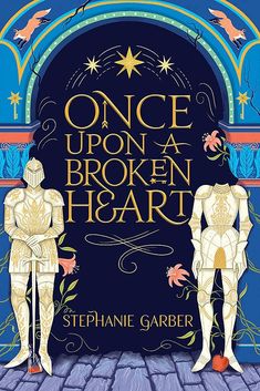 Once Upon A Broken Heart : Garber, Stephanie: Amazon.com.au: Books Books Wishlist, Fav Books, Romantic Stories, George Orwell, Cassandra Clare, Bruce Springsteen, Fantasy Books