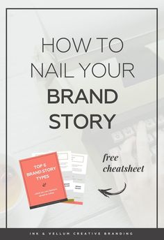 a person using a laptop with the text how to nail your brand story