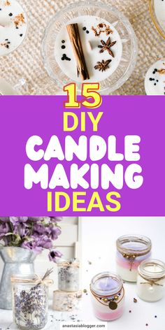 15 diy candle making ideas that are easy to make and great for home decor