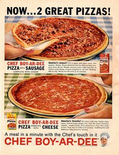 an advertisement for the cheef boy - ar - dee pizza with two different toppings