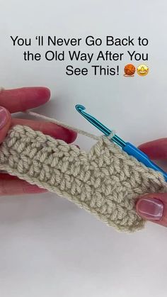 someone is crocheting an item with yarn on it and the caption says, you'll never go back to the old way after you see this