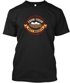 Farm Fresh Butt Nuggets Chicken Lover Black T-Shirt Front Chicken Lovers, Chicken